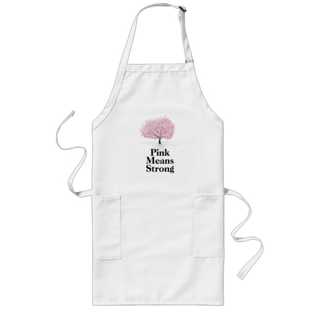 Pink Means Strong Long Apron (Front)