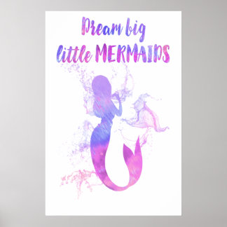 Pink mermaid painting Dream big little mermaid Poster