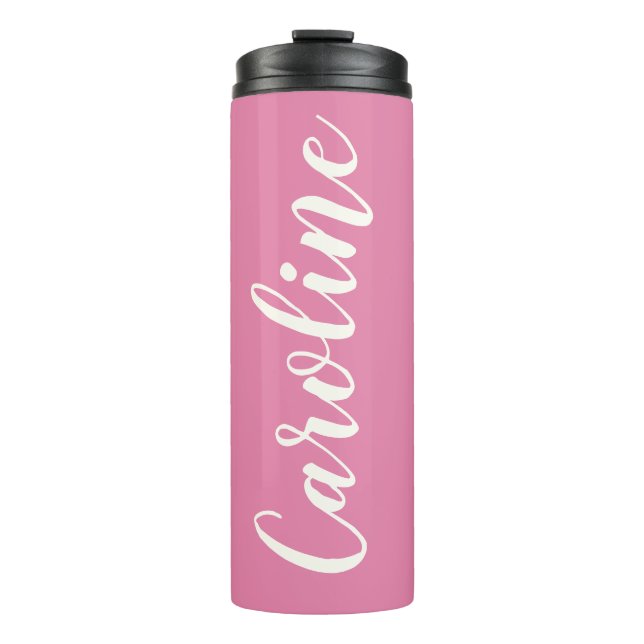 Pink Minimalist Calligraphy Personalised Name   Thermal Tumbler (Front)