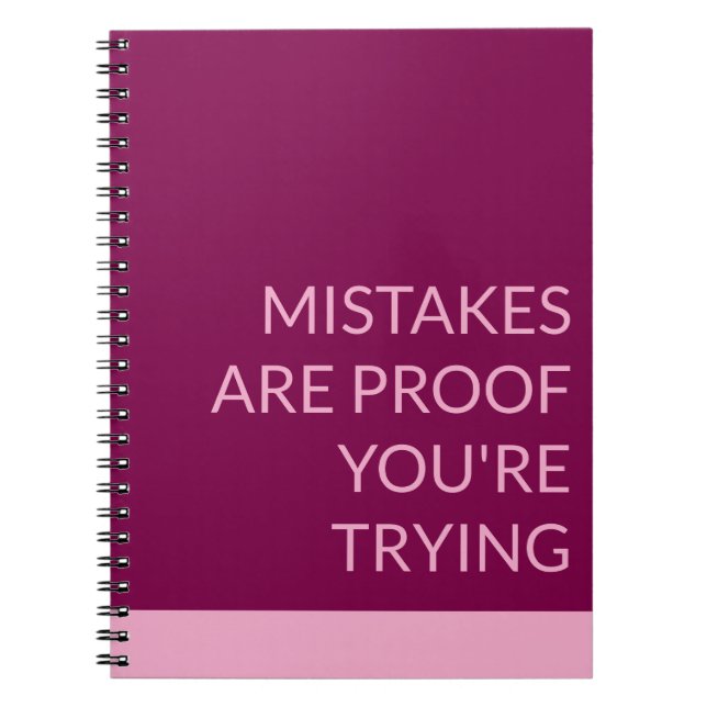 Pink Mistakes Are Proof You're Trying Notebook (Front)