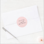 Pink Modern Bride and Groom Names Wedding Classic Round Sticker<br><div class="desc">Modern minimal pink wedding seals</div>