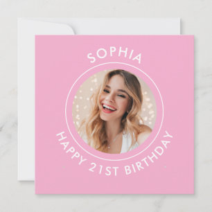 Pink Modern Cute Girl Happy 21st Birthday Photo  Save The Date