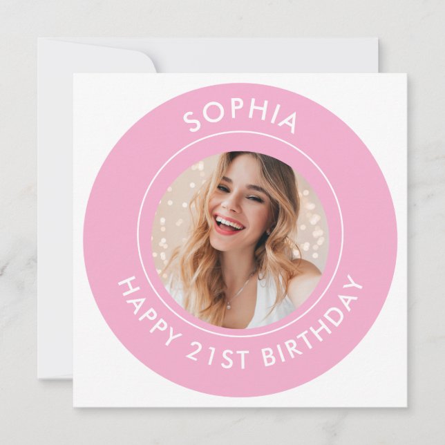 Pink Modern Cute Girl Happy 21st Birthday Photo  Save The Date (Front)