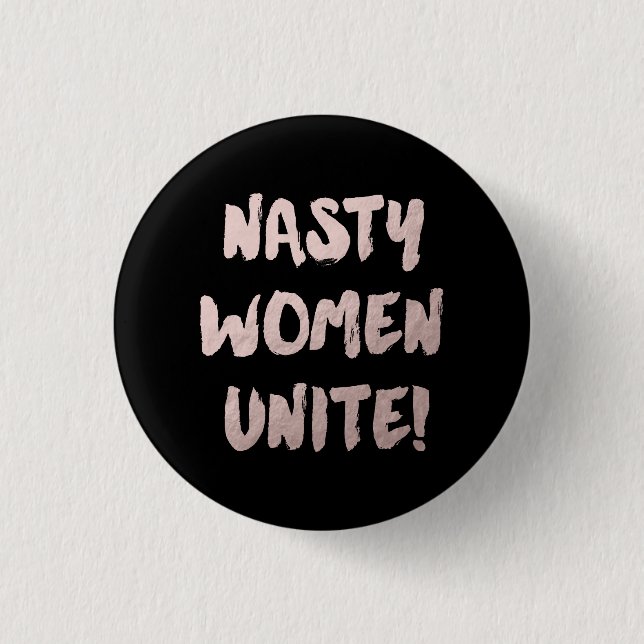 Pink Nasty Women Unite 3 Cm Round Badge (Front)