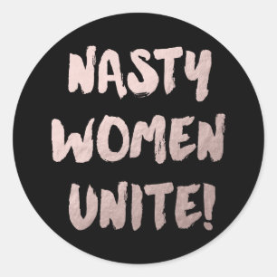 Pink Nasty Women Unite Classic Round Sticker
