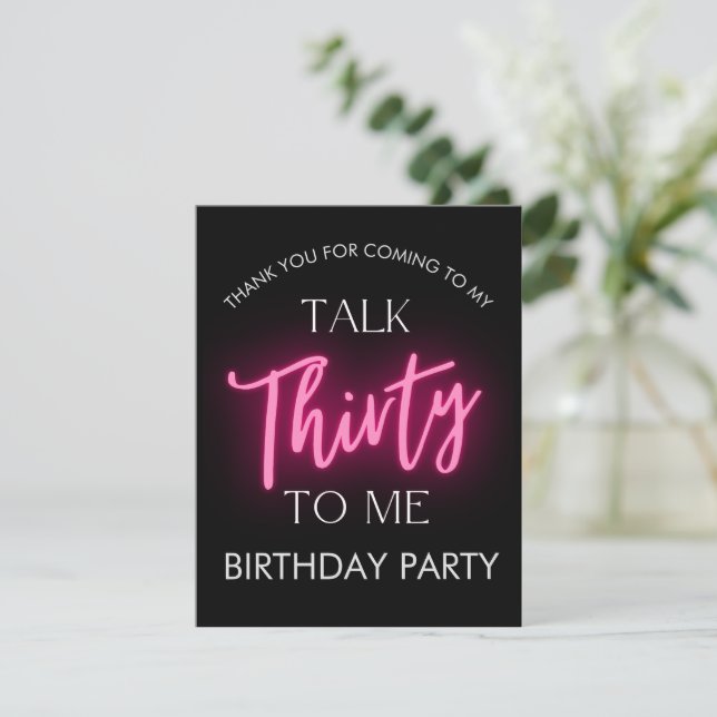 Pink Neon Talk 30 To Me 30th Birthday Party  Thank You Card (Standing Front)