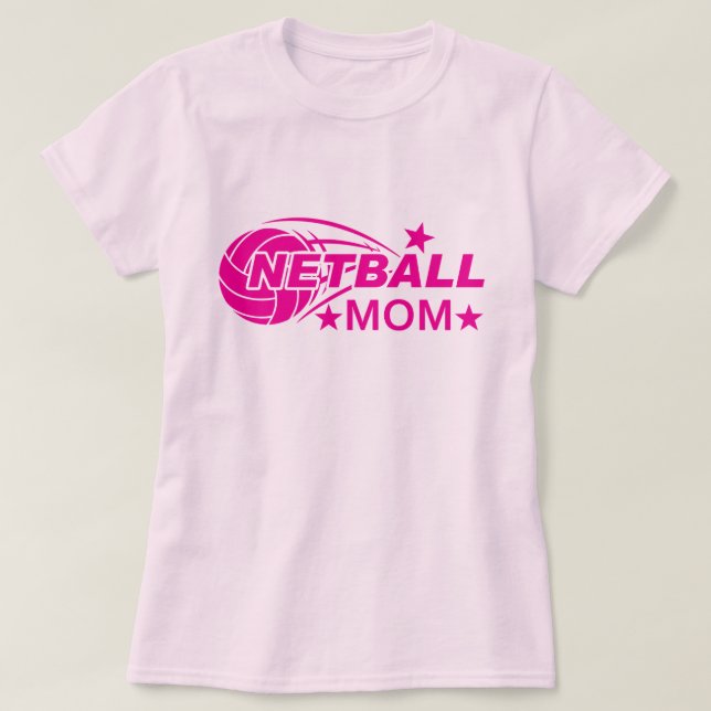 Pink Netball Mom T-Shirt (Design Front)