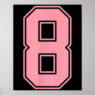 Pink Number 8 Jersey Player Uniform #8  Poster