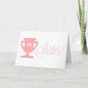 Pink Number One Sister Trophy Happy Birthday Card