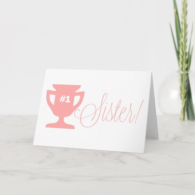 Pink Number One Sister Trophy Happy Birthday Card (Front)