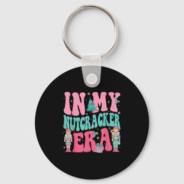 Pink Nutcracker Squad In My Nutcracker Era Pink Ch Key Ring (Front)