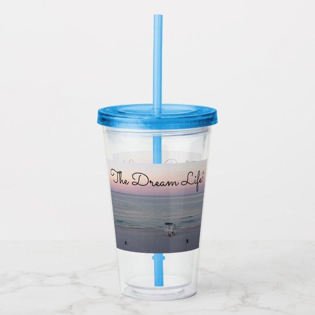 Pink Ocean Sunrise Beach Dream Life Saying Acrylic Tumbler (Front)