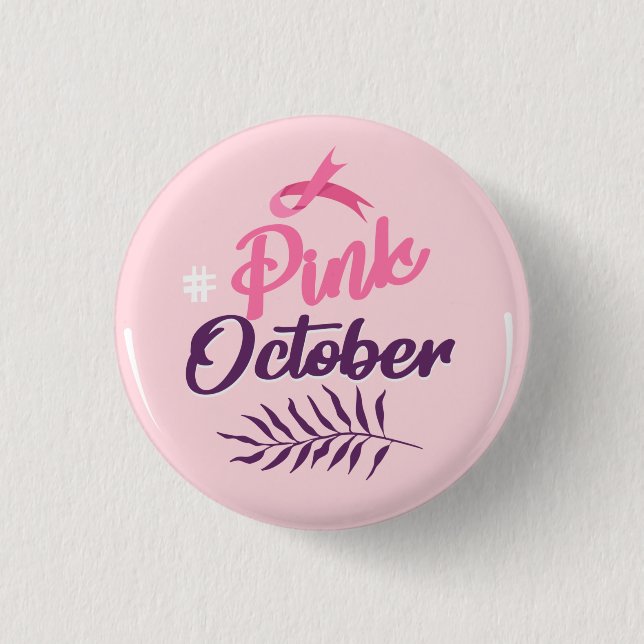 Pink October 3 Cm Round Badge (Front)