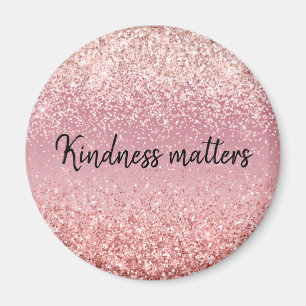 Pink Ombre Glitter Kindness Magnet