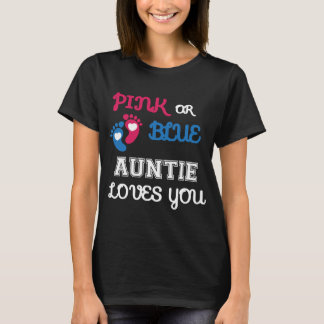 Pink or Blue auntie Loves, gender reveal shirt