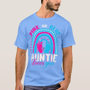 Pink or Blue Auntie Loves You Gender Reveal Party T-Shirt