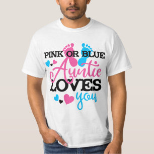 Pink Or Blue Auntie Loves You Gender Reveal T-Shirt