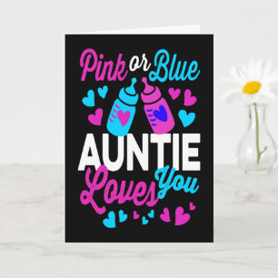 Pink or Blue AUNTIE Loves You   Keeper of Gender Card