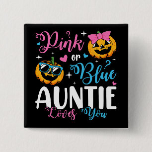 Pink Or Blue Auntie Loves You Pumpkin Baby Square 15 Cm Square Badge