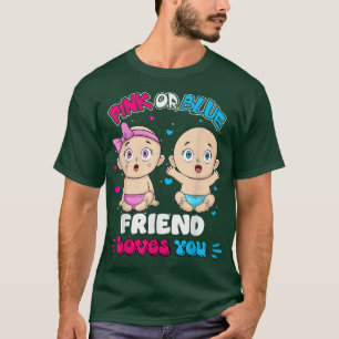 Pink or Blue Baby Friend Loves You Baby Shower Gen T-Shirt