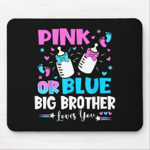 Pink Or Blue Big Brother Loves Gender Reveal Baby Mouse Mat