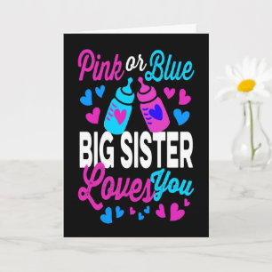 Pink or Blue BIG SISTER Loves You   Cute Card