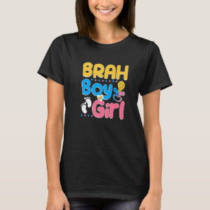 Pink or Blue Brah Loves You Best Brother Ever Big  T-Shirt