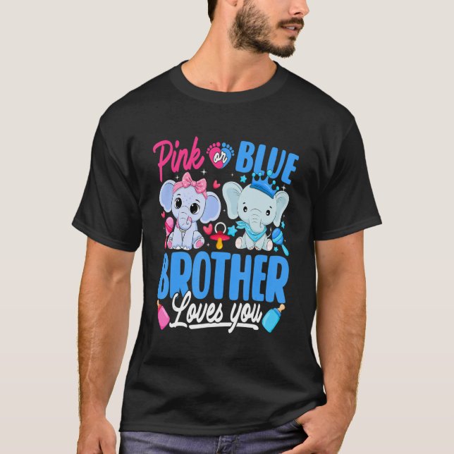 Pink Or Blue Brother Loves You Gender Reveal Eleph T-Shirt (Front)