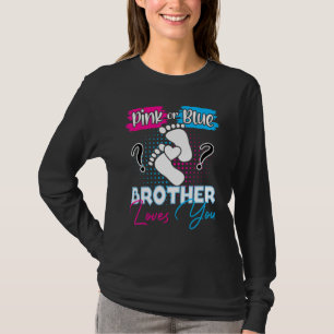 Pink or Blue Brother Loves You Pregnancy Gender Re T-Shirt