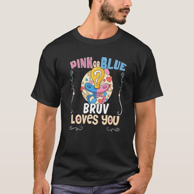 Pink or Blue Bruv Loves You Best Brother Ever Big  T-Shirt (Front)