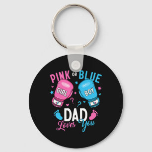 Pink Or Blue Dad Loves You Boxing Gender Reveal Pa Key Ring