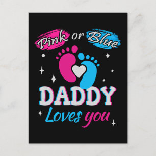 Pink or Blue, Daddy Loves You Announcement Postcard