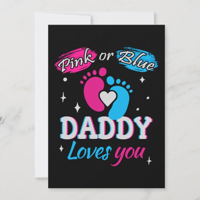 Pink or Blue, Daddy Loves You Invitation (Front)