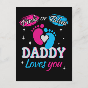 Pink or Blue, Daddy Loves You Postcard