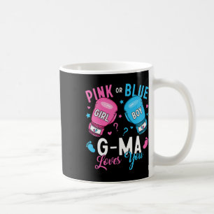 Pink Or Blue G-ma Loves You Boxing Gender Reveal P Coffee Mug