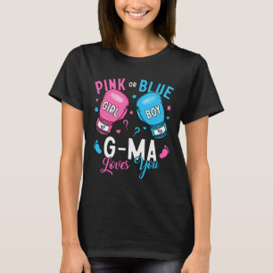 Pink Or Blue G-ma Loves You Boxing Gender Reveal P T-Shirt