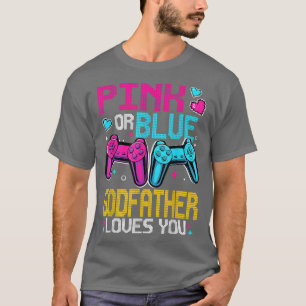 Pink Or Blue Gender Reveal Video Game Dad Gamer Go T-Shirt