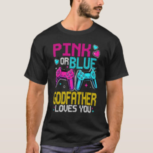Pink Or Blue Gender Reveal Video Game Dad Gamer Go T-Shirt