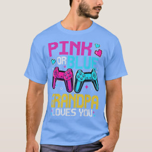 Pink Or Blue Gender Reveal Video Game Dad Gamer Gr T-Shirt