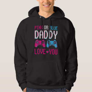 Pink Or Blue Gender Reveal Video Game Daddy Father Hoodie