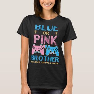 Pink Or Blue Gender Reveal Video Game Gamer Boy Br T-Shirt