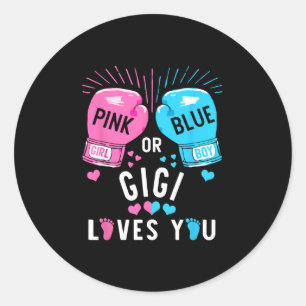 Pink Or Blue Gigi Loves You Boxing Gender Reveal P Classic Round Sticker
