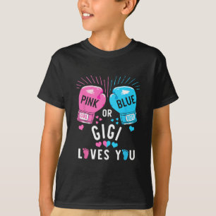 Pink Or Blue Gigi Loves You Boxing Gender Reveal P T-Shirt