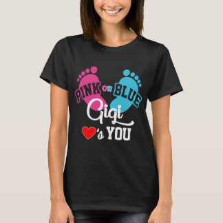 Pink or Blue Gigi Loves You Gender Reveal T-Shirt