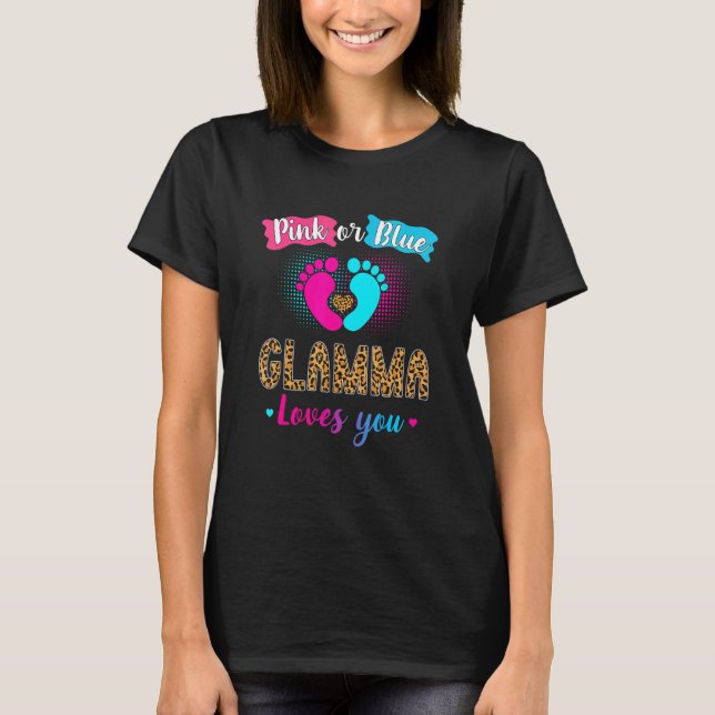 Pink Or Blue Glamma Loves You Baby Gender Reveal T-Shirt (Front)