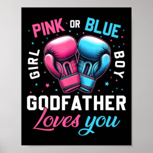 Pink Or Blue Godfather Loves You Boxing Gender Rev Poster