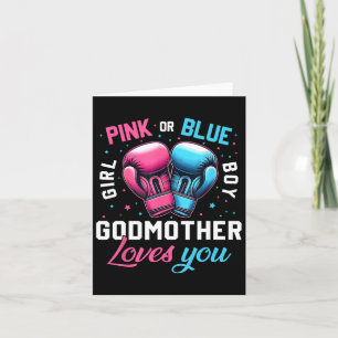 Pink Or Blue Godmother Loves You Boxing Gender Rev Card