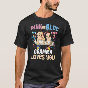 Pink or Blue Gramma Loves You Best Grandma Ever Gr T-Shirt