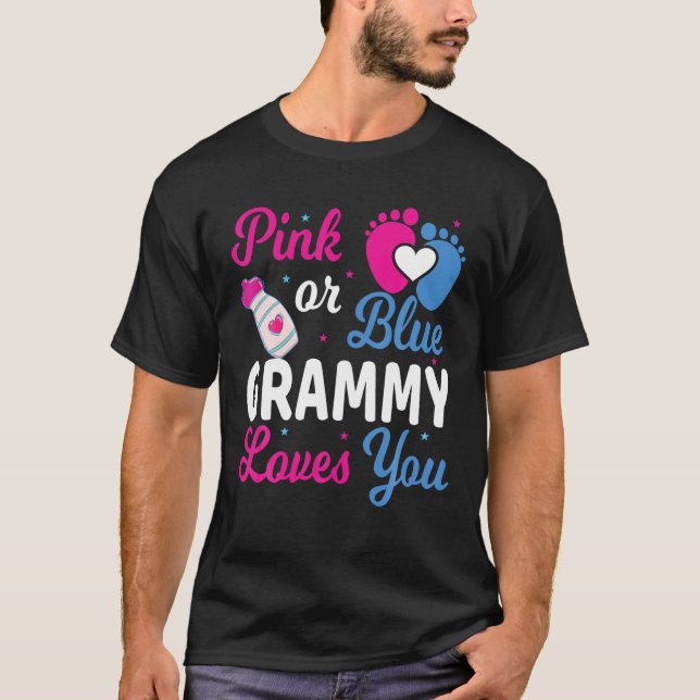 Pink Or Blue GRAMMY Love You Gender Baby Reveal Fa T-Shirt (Front)
