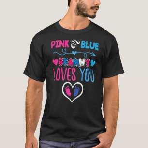 Pink Or Blue Grammy Loves You Baby Gender Reveal P T-Shirt